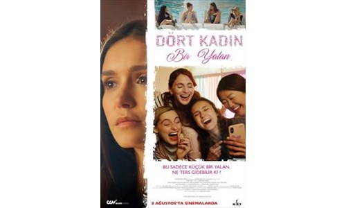 DÖRT KADIN BİR YALAN 